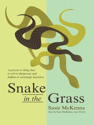 cover image of Snake in the Grass